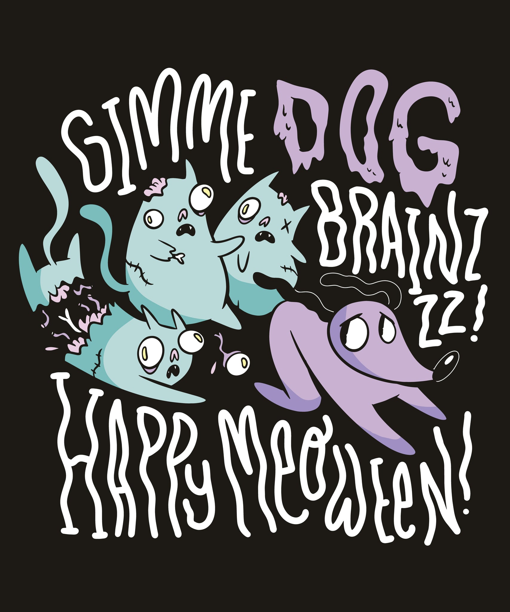 gimme dog brainz